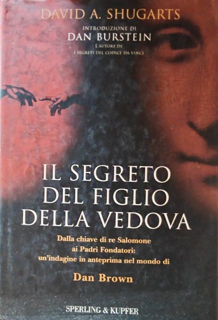 Copertina di Il Segreto del Figlio della Vedova: Dalla chiave di re Salomone ai Padri Fondatori