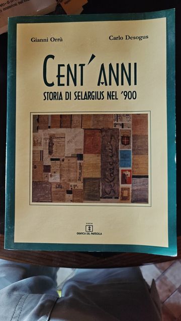 Copertina di Cent'anni. Storia di Selargius nel '900