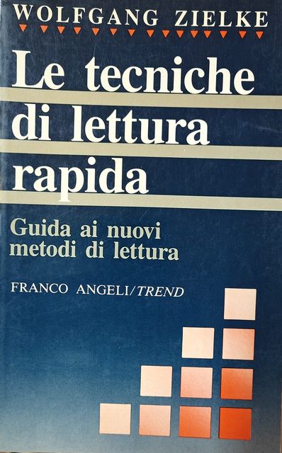 Copertina di Le tecniche di lettura rapida