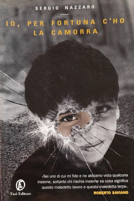 Copertina di Io, per fortuna c'ho la Camorra