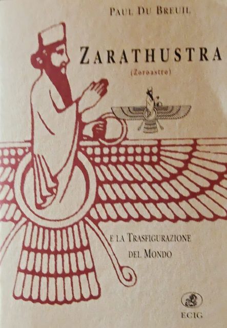 Copertina di Zarathustra (Zoroastro) e la Trasfigurazione del Mondo