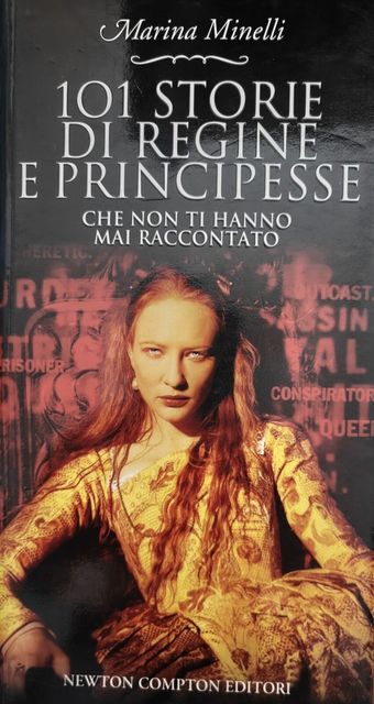 Copertina di 101 storie di regine e principesse che non ti hanno mai raccontato