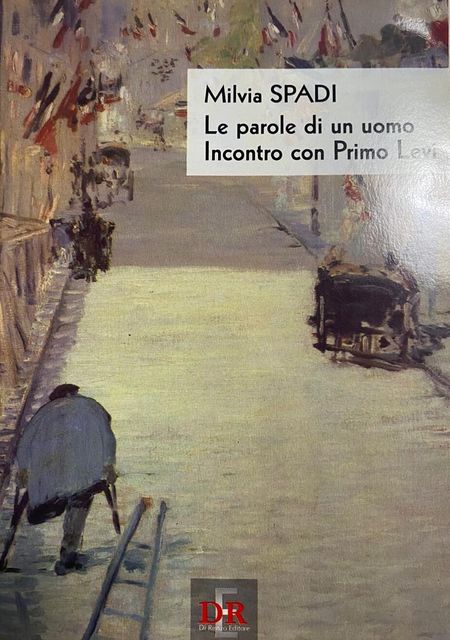 Copertina di Le parole di un uomo. Incontro con Primo Levi