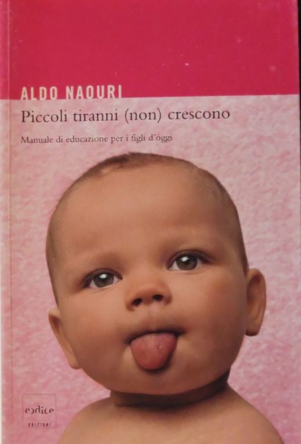 Copertina di Piccoli tiranni (non) crescono